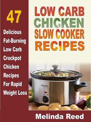 cover image of Low Carb Chicken Slow Cooker Recipes